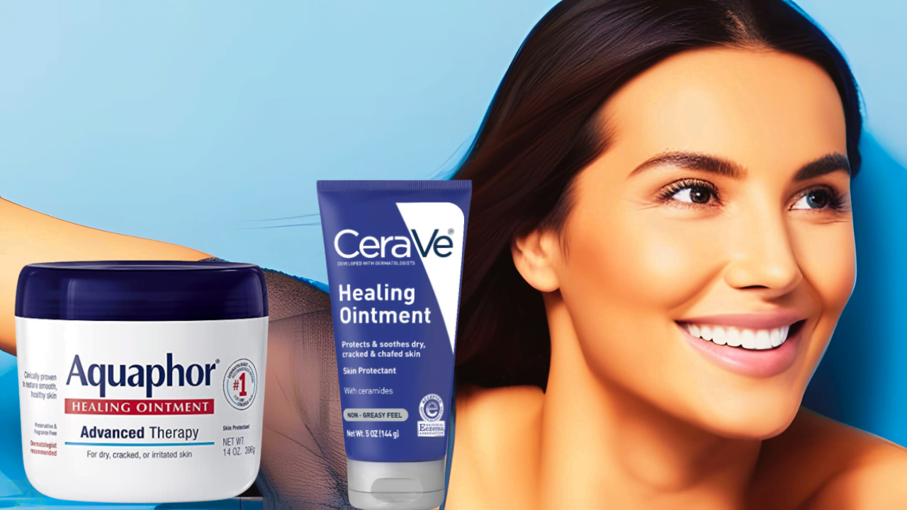 Cerave Healing Ointment vs. Aquaphor