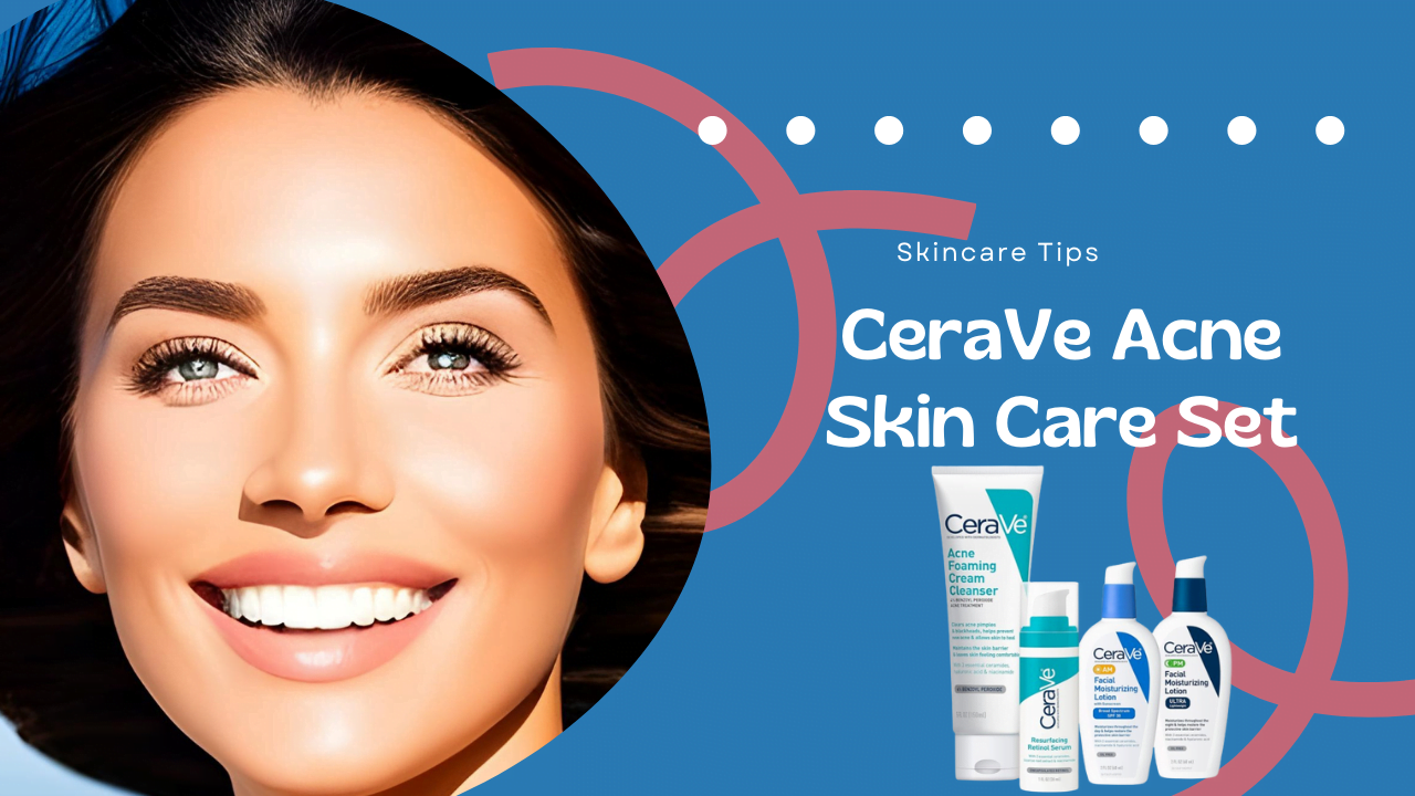 CeraVe Acne Skin Care Set