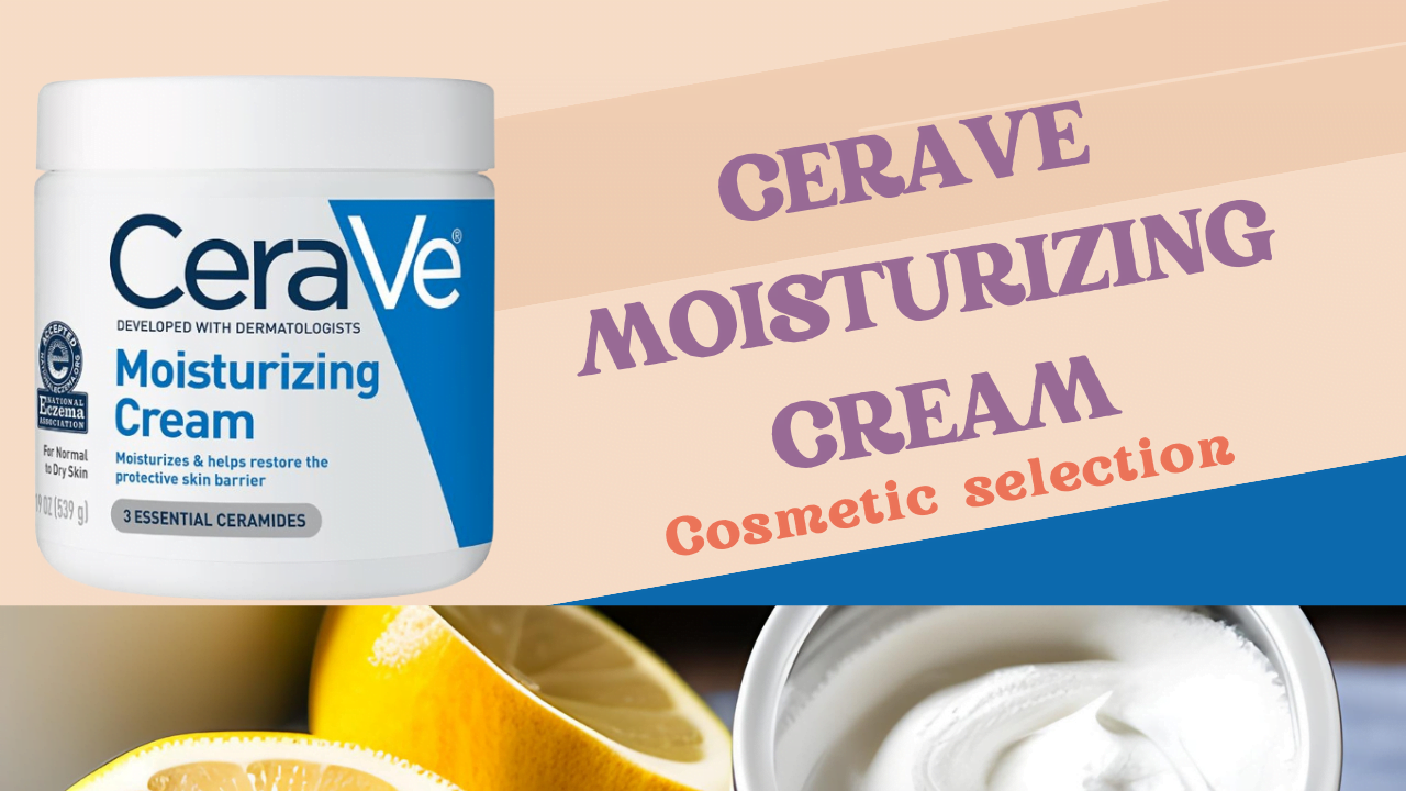 Cerave Moisturizing Cream