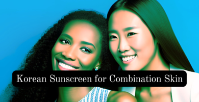 Korean Sunscreen for Combination Skin