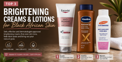 Creams for Black African Skin